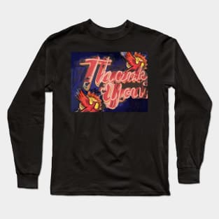 Thank you Long Sleeve T-Shirt